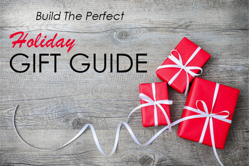 Build The Perfect Holiday Gift Guide